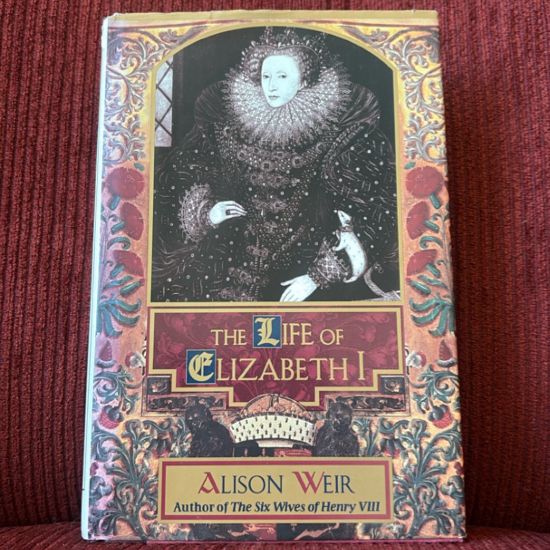 The Life of Elizabeth I