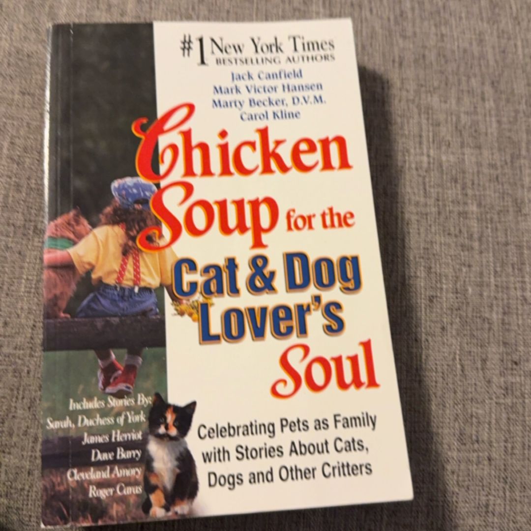 Chicken Soup for the Cat and Dog Lover's Soul