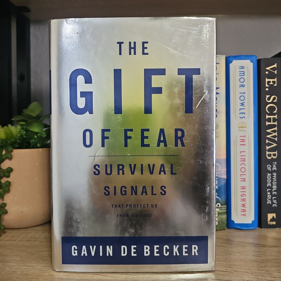 The Gift Of Fear By Gavin De Becker – Hardcover 1997 – Survival Signals That Protect Us From Violence