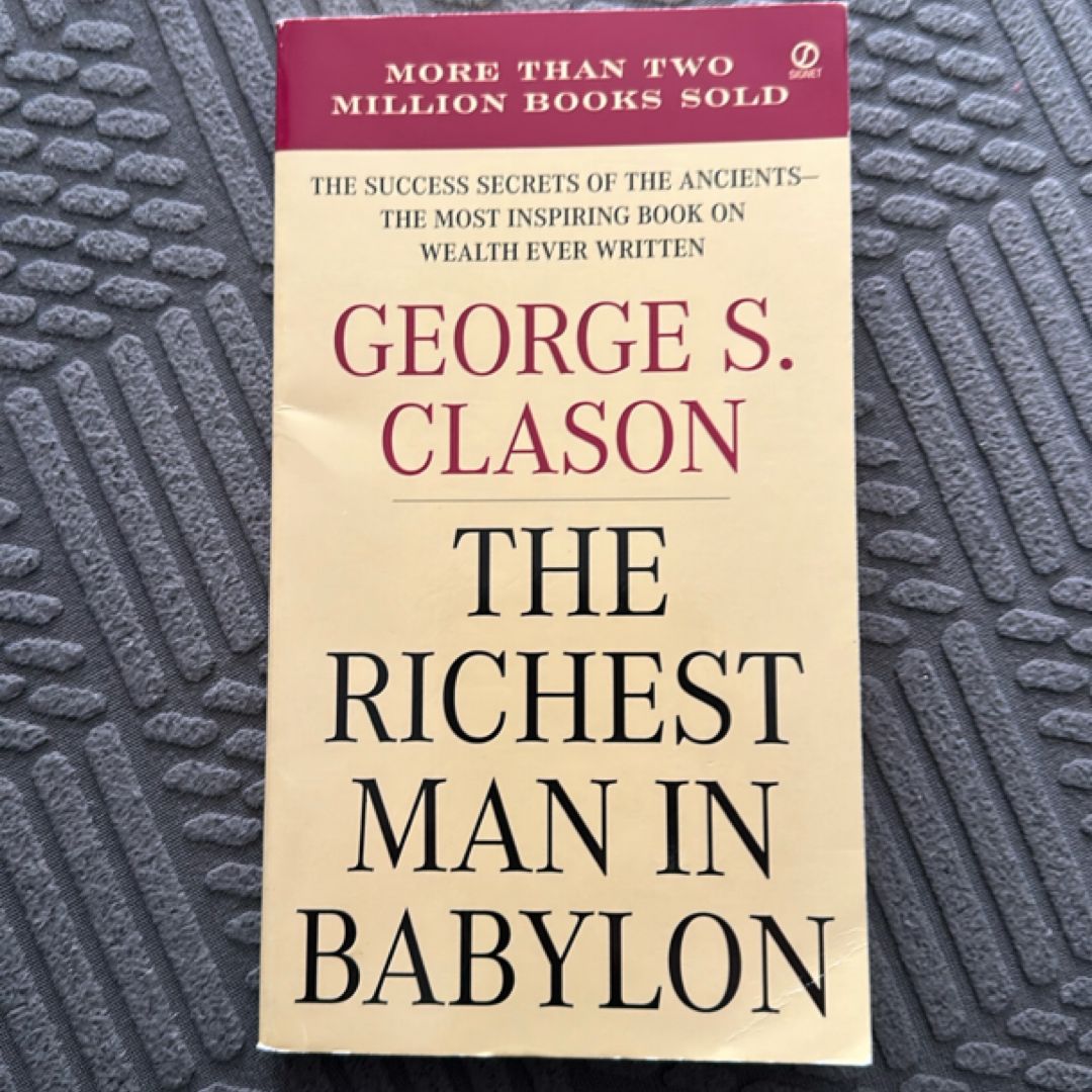 The Richest Man in Babylon - the Original 1926 Classic (Reader's Library Classics)