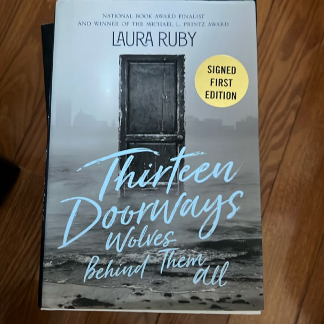 Thirteen Doorways, Wolves Behind Them All
