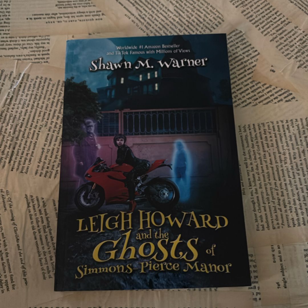 Leigh Howard and the Ghosts of Simmons-Pierce Manor