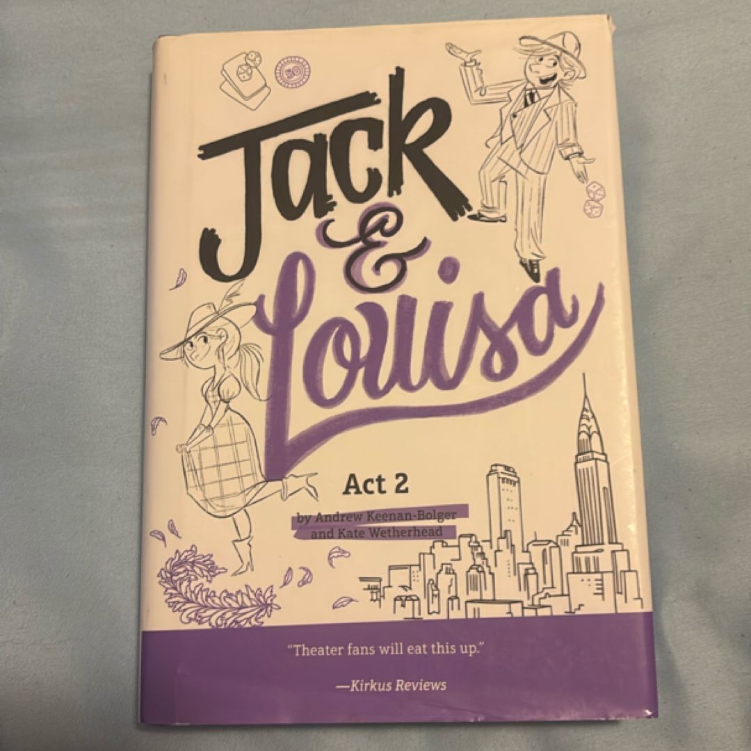 Jack and Louise - Act 2