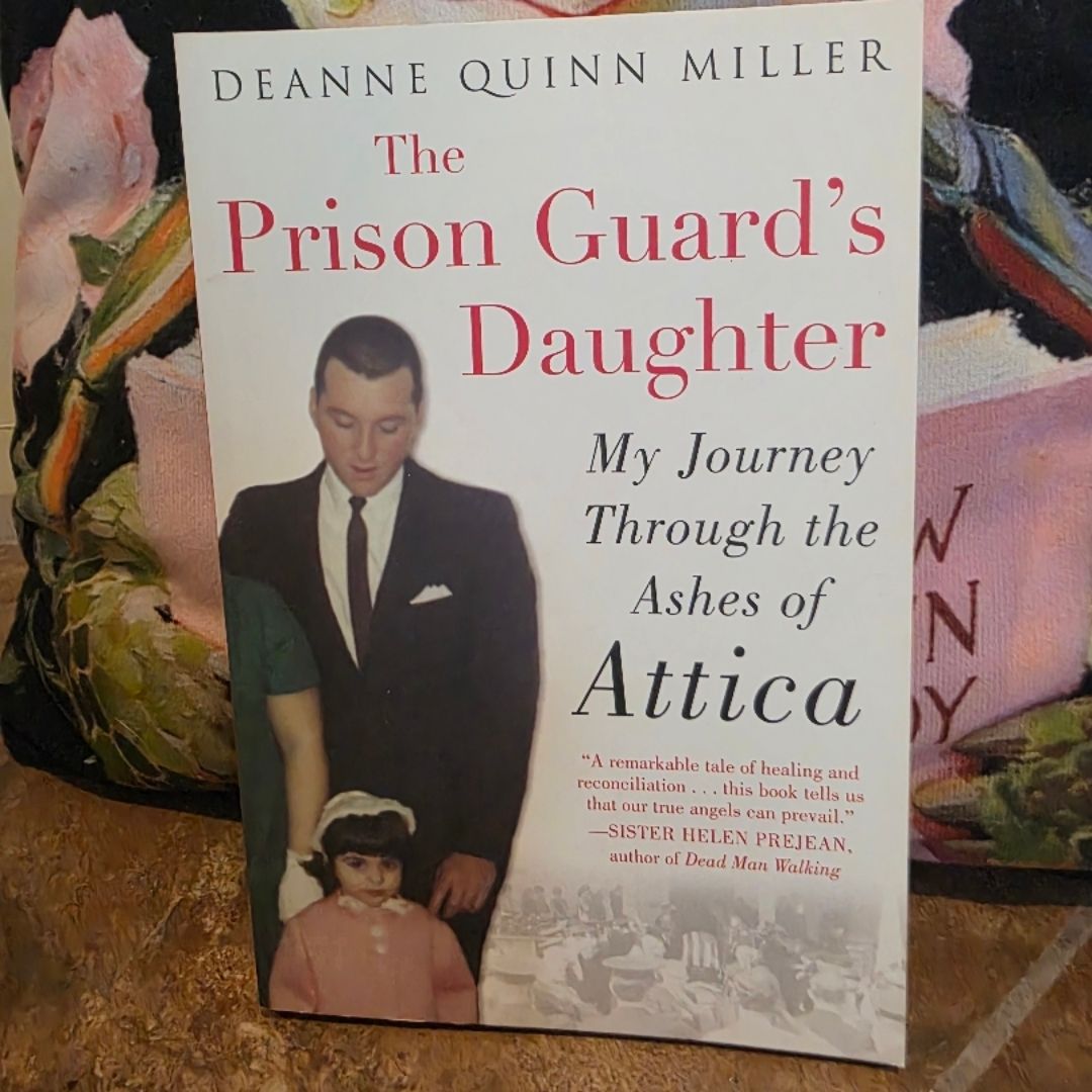 *First Printing* The Prison Guard's Daughter-My Journey Through the Ashes of Attica <Independent Publisher>