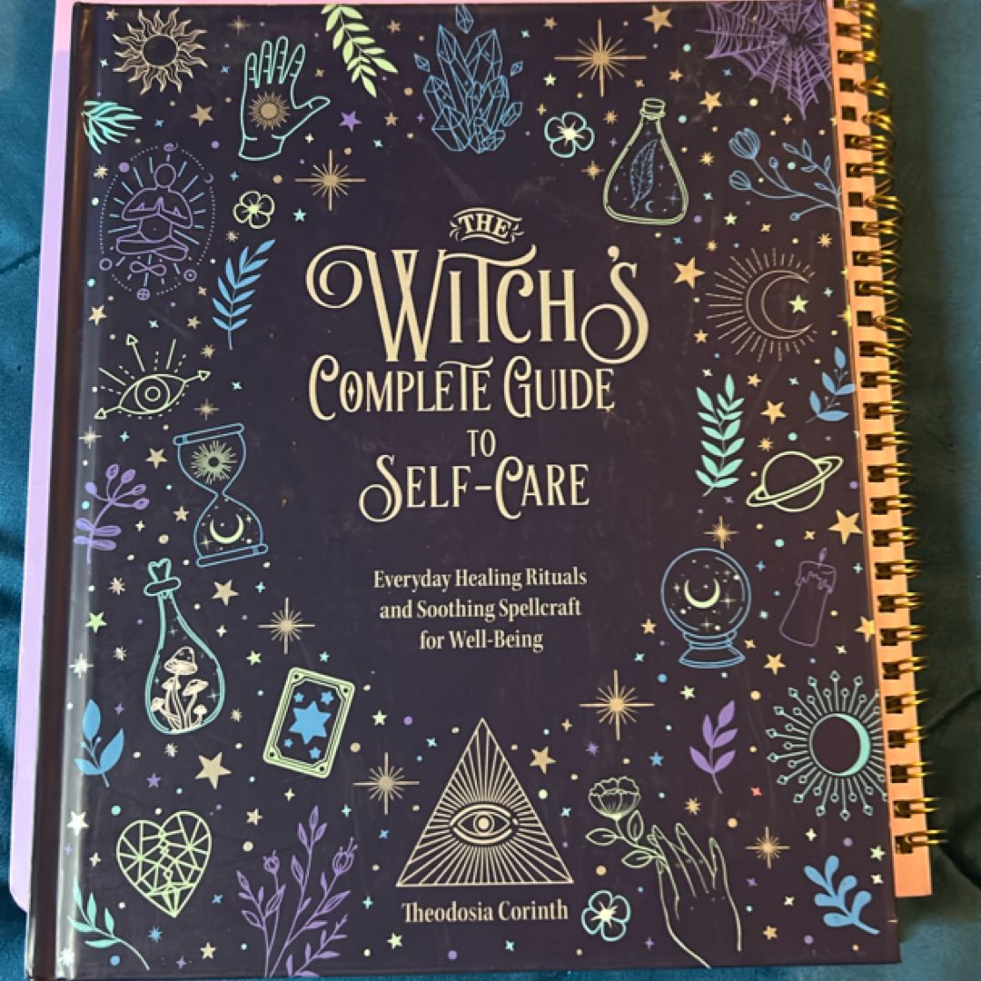 The Witch's Complete Guide to Self-Care