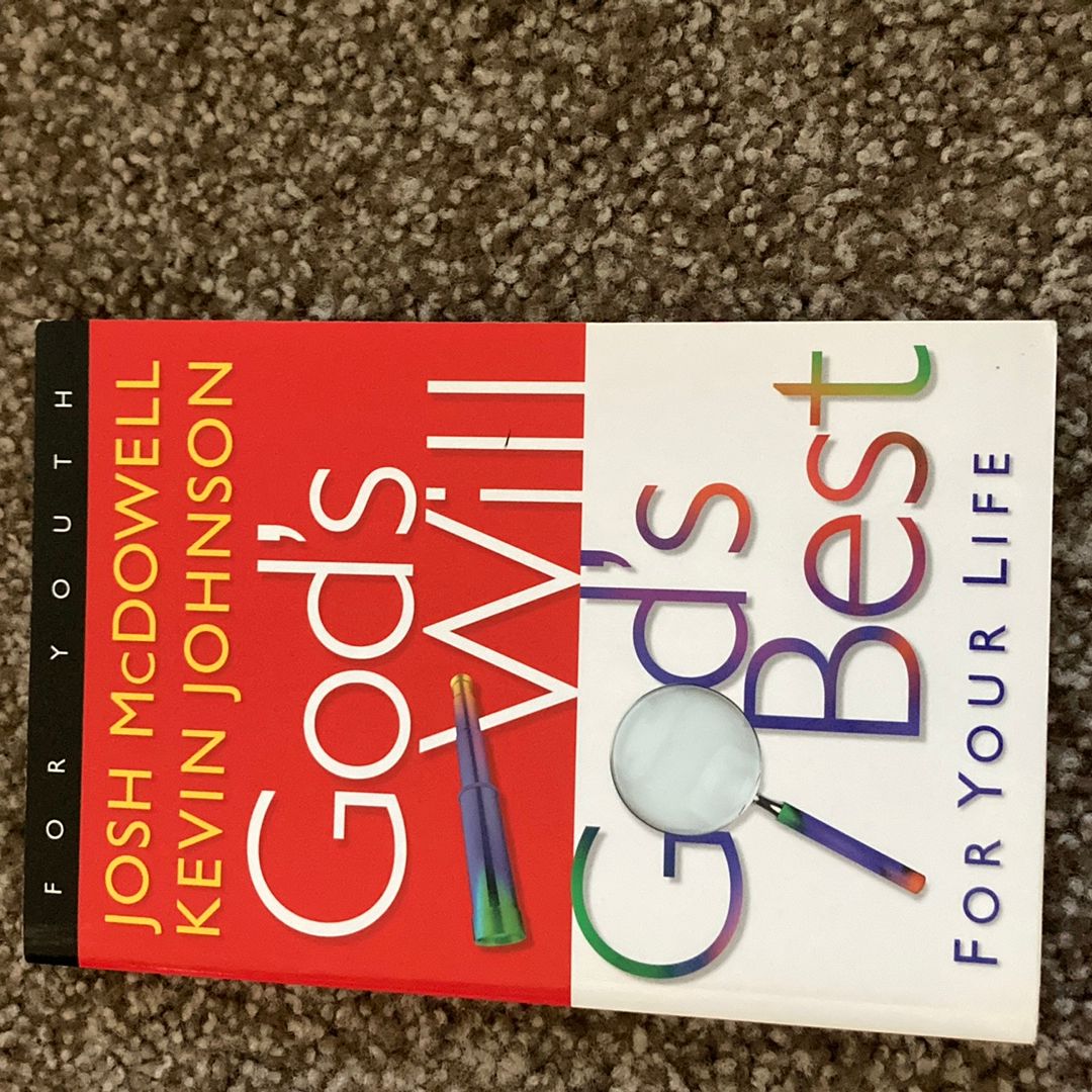 God's Will, God's Best