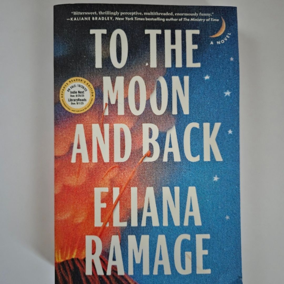 To the Moon and Back ADVANCE READER'S EDITION 