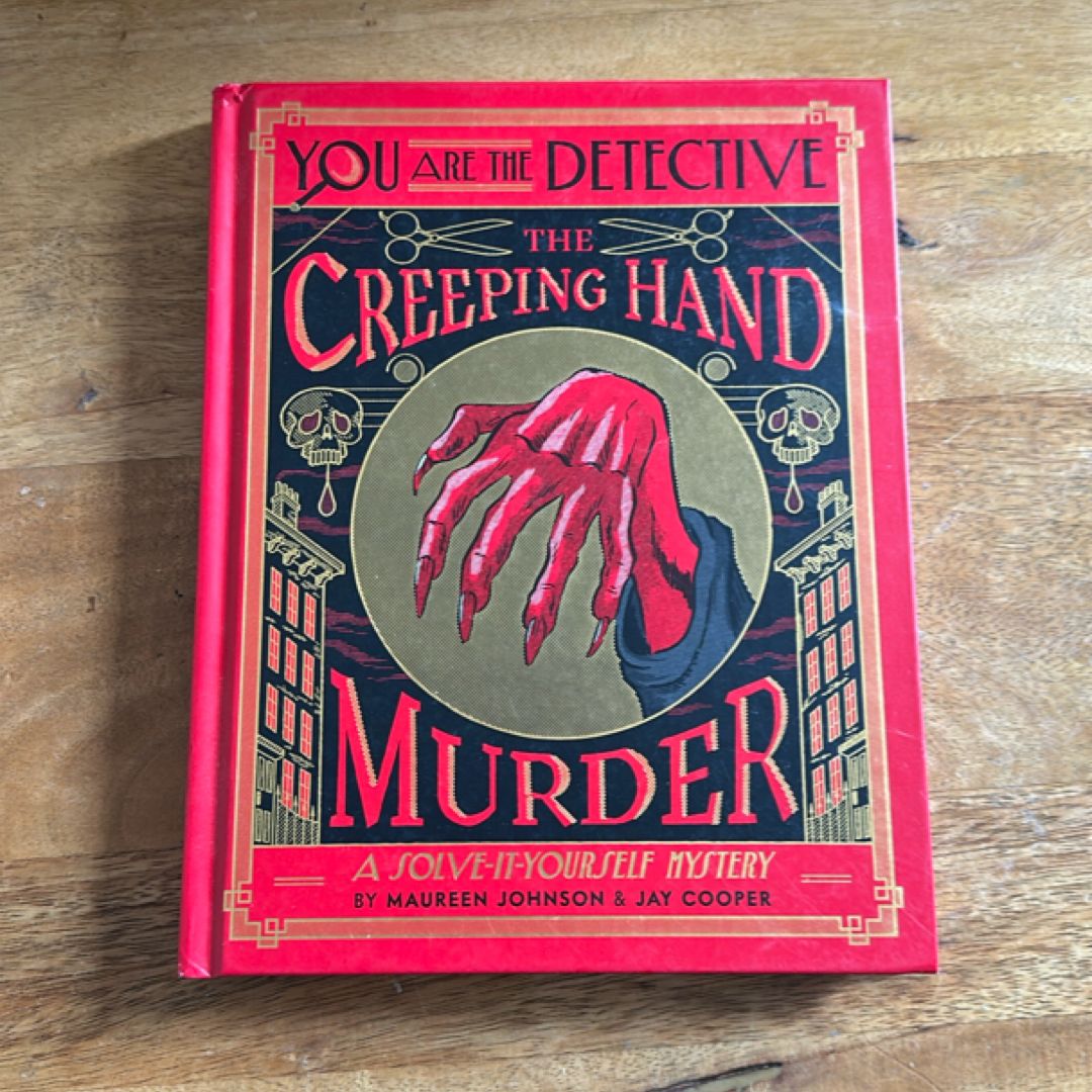 You Are the Detective: the Creeping Hand Murder