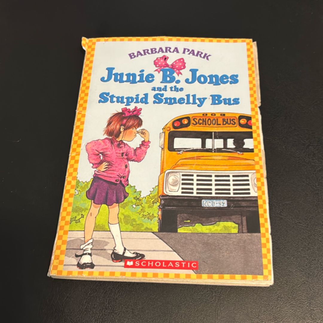 Junie B. Jones and the Stupid Smelly Bus