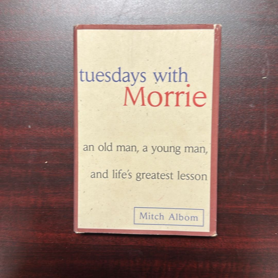 Tuesdays with Morrie