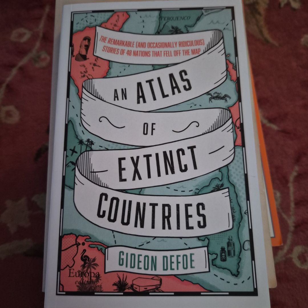 An Atlas of Extinct Countries