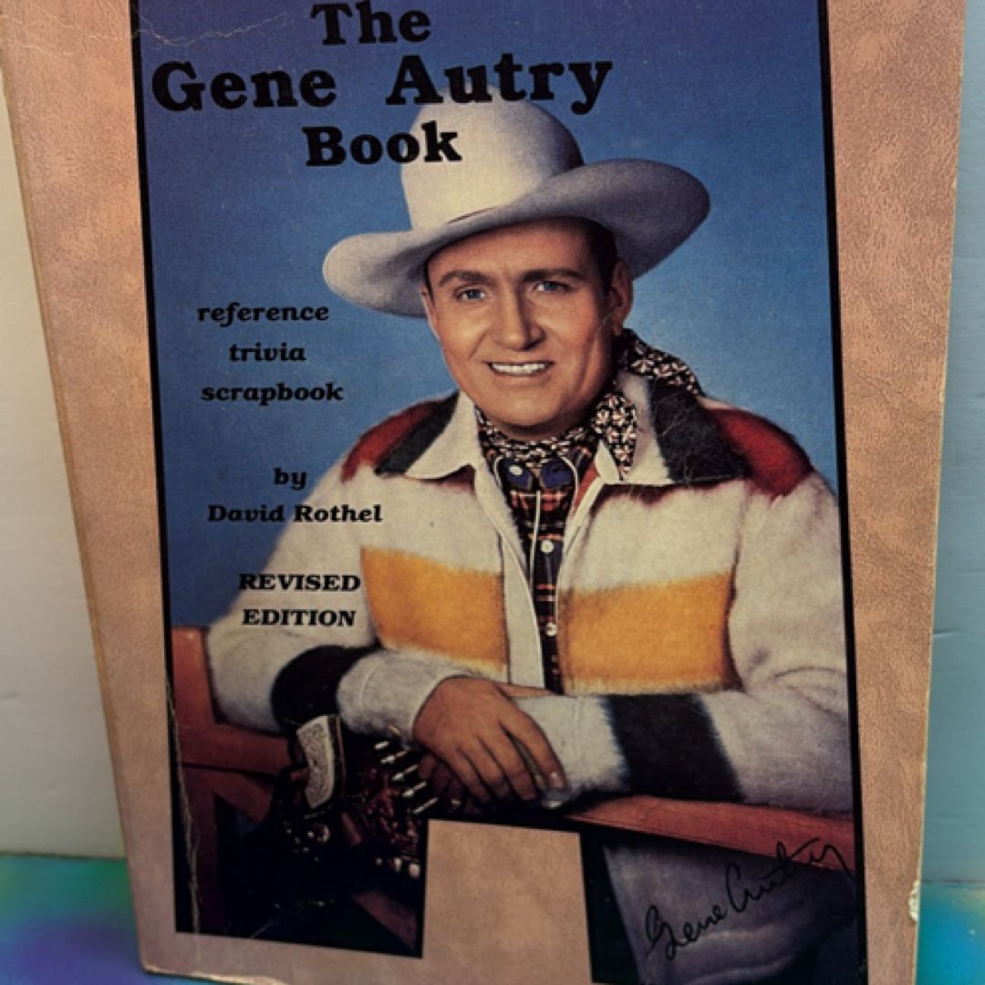 Gene Autry trivia reference book illustrated 