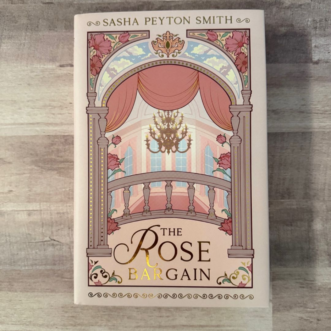 The Rose Bargain (fairy Loot Exclusive Edition)