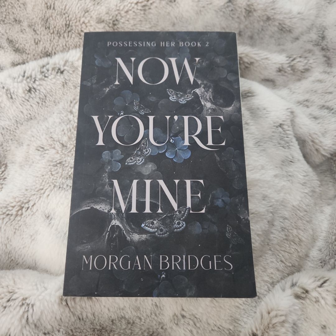 Now You're Mine