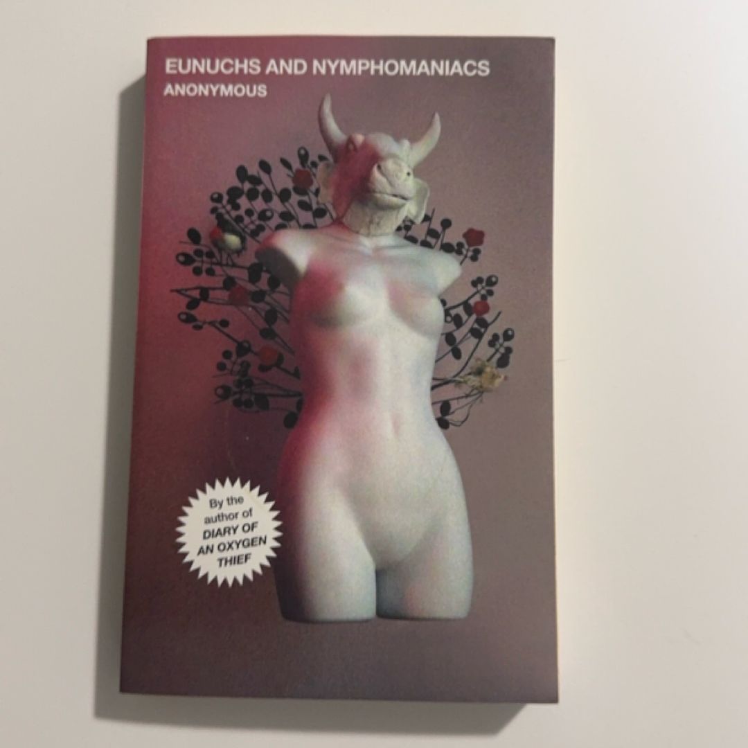 Eunuchs and Nymphomaniacs