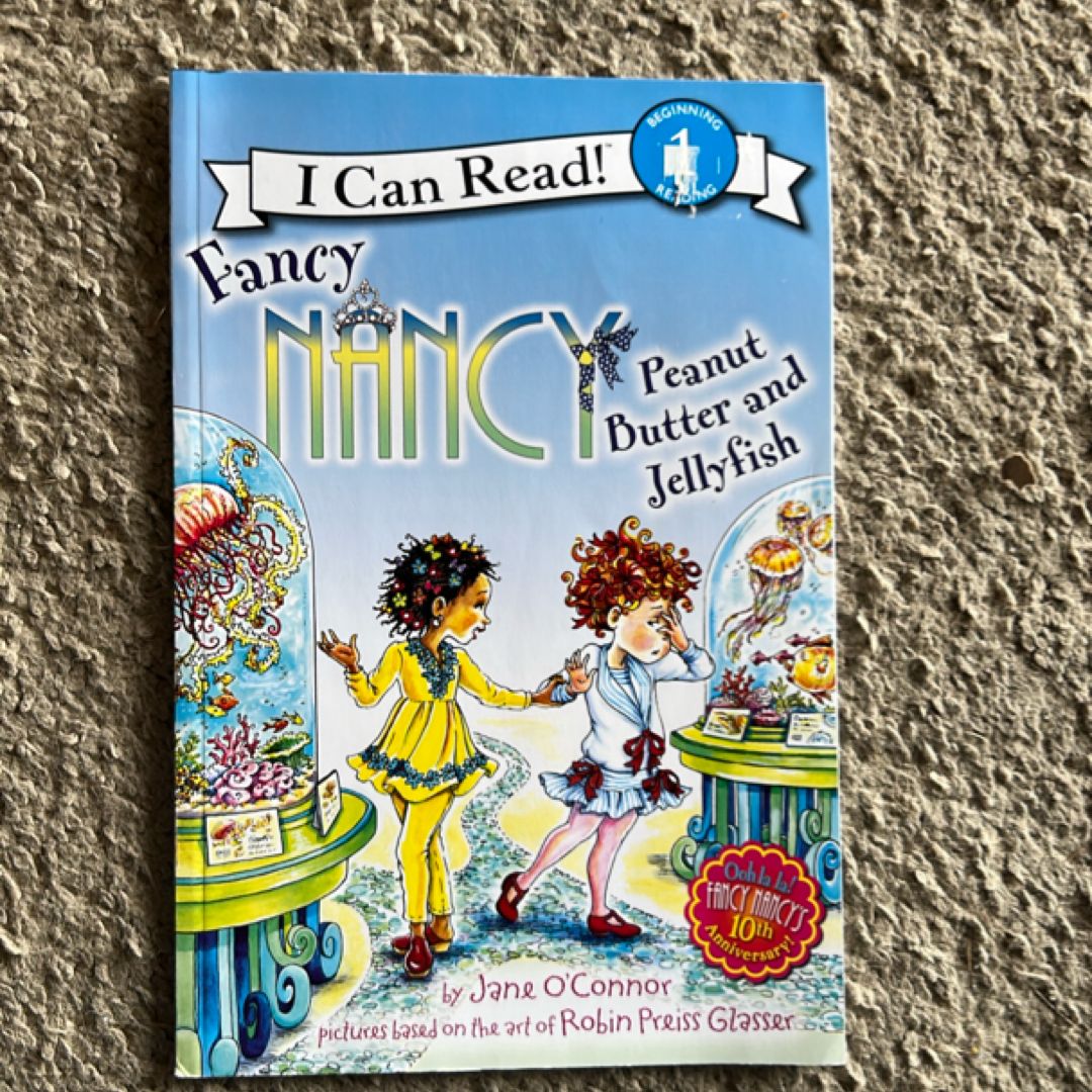 Fancy Nancy: Peanut Butter and Jellyfish