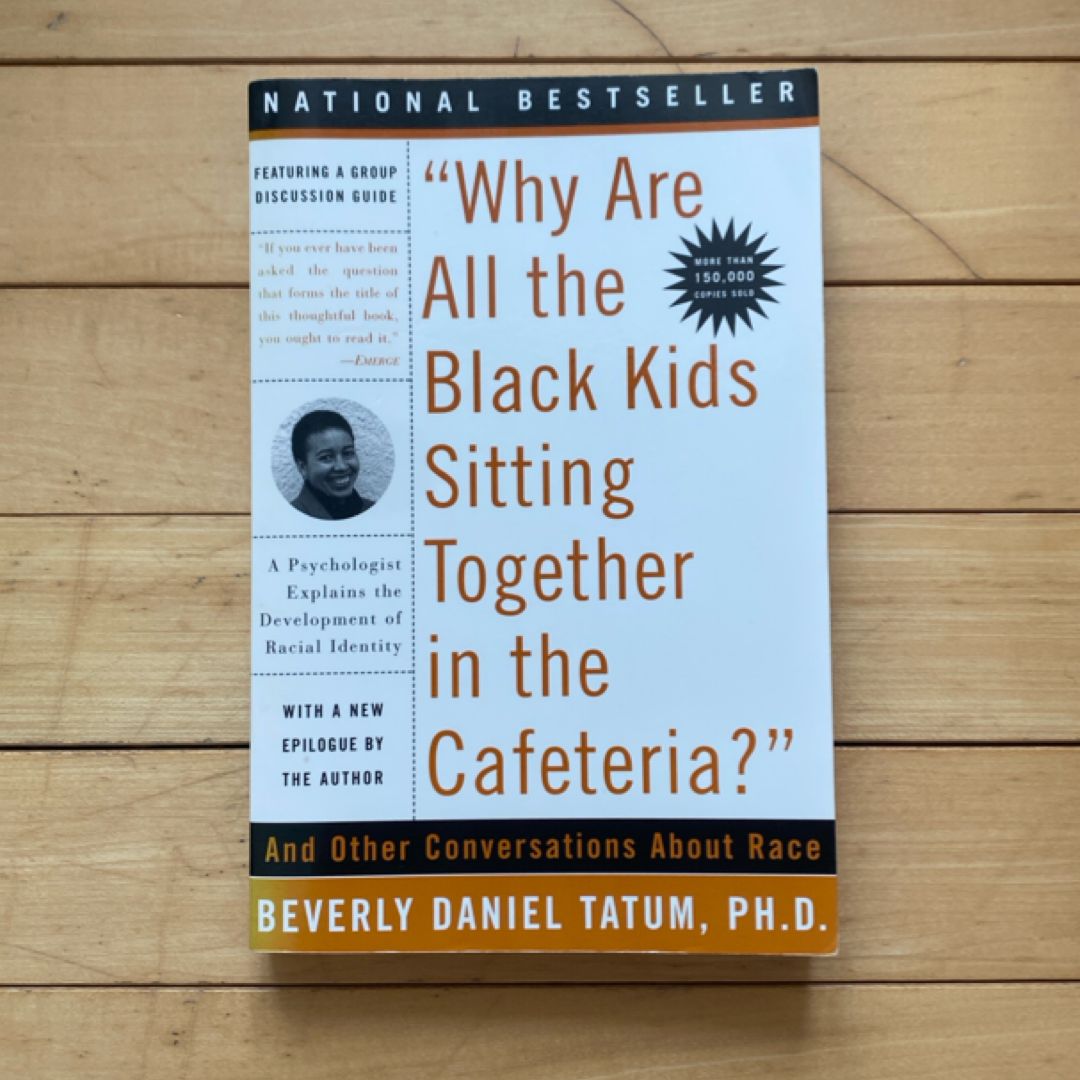 Why Are All the Black Kids Sitting Together in the Cafeteria?