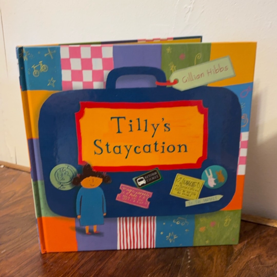 Tilly's Staycation