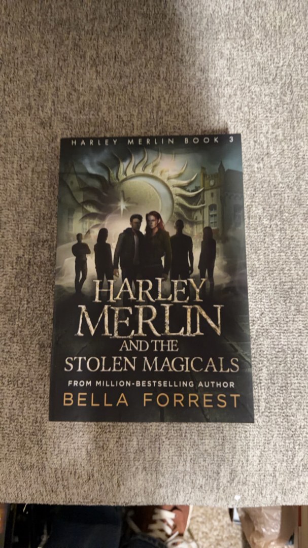 Harley Merlin 3: Harley Merlin and the Stolen Magicals