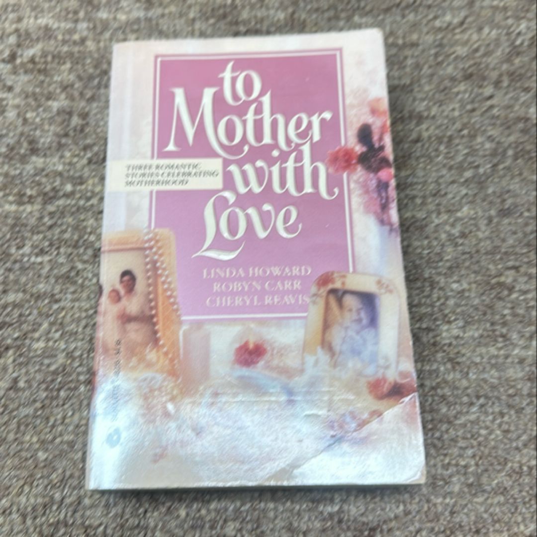 To Mother with Love