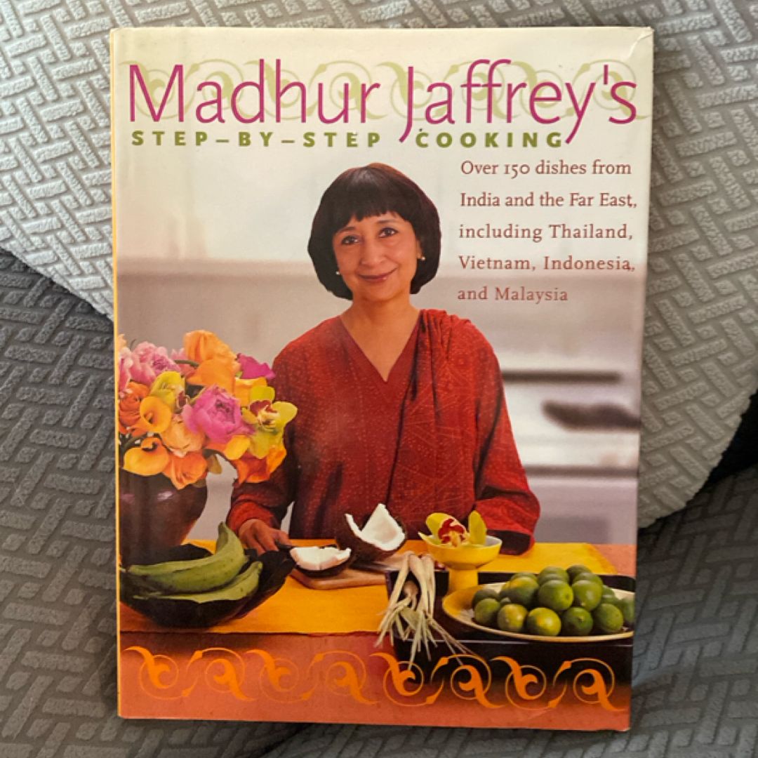 Madhur Jaffrey's Step-by-Step Cooking