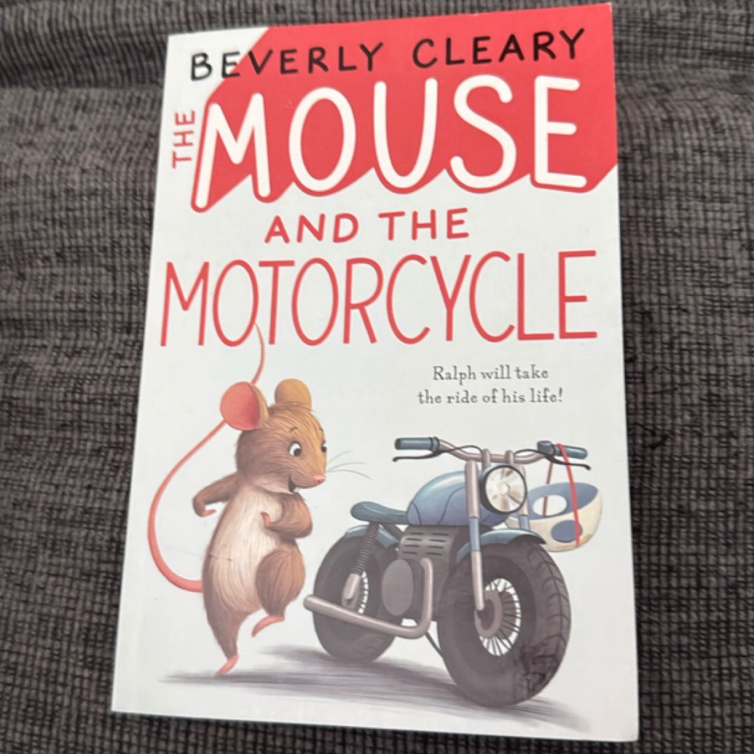 The Mouse and the Motorcycle