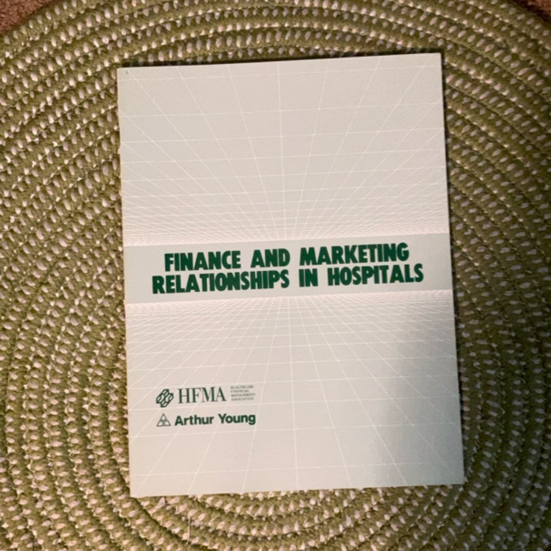 Finance and Marketing Relationships in Hospitals