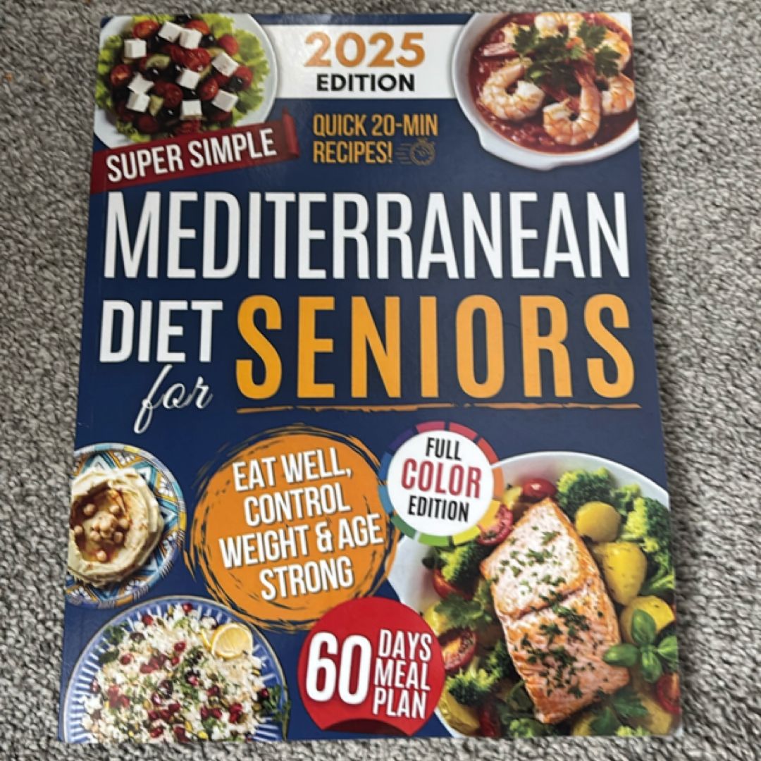 Super Simple Mediterranean Diet Cookbook for Seniors