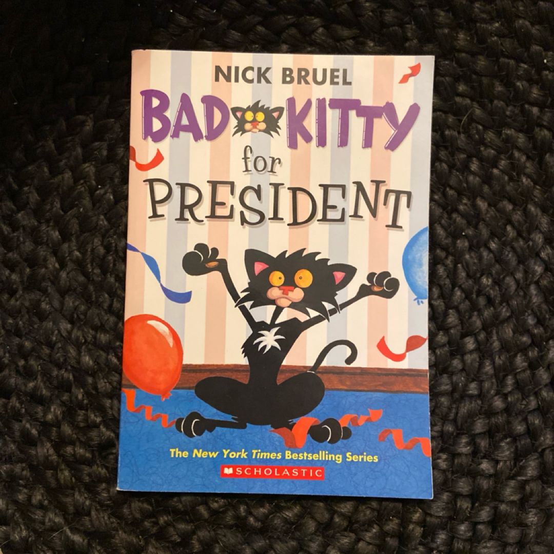 Bad Kitty for President