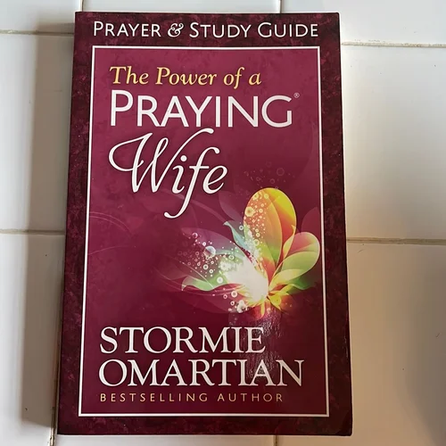 The Power of a Praying Wife Prayer and Study Guide