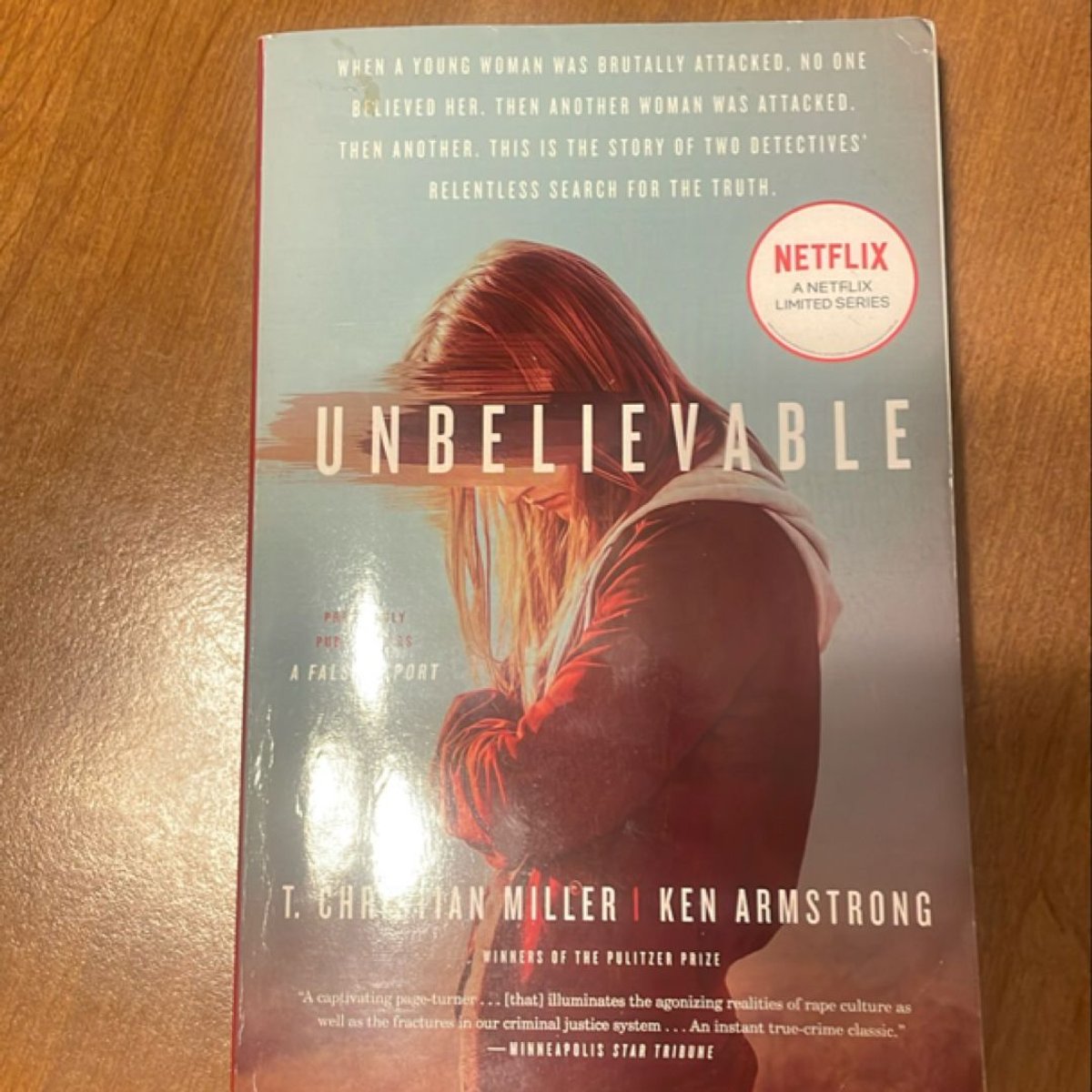 A False Report by T. Christian Miller, Ken Armstrong