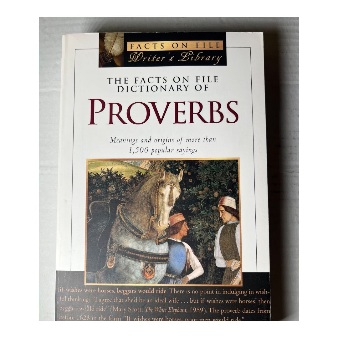 The Facts on File Dictionary of Proverbs