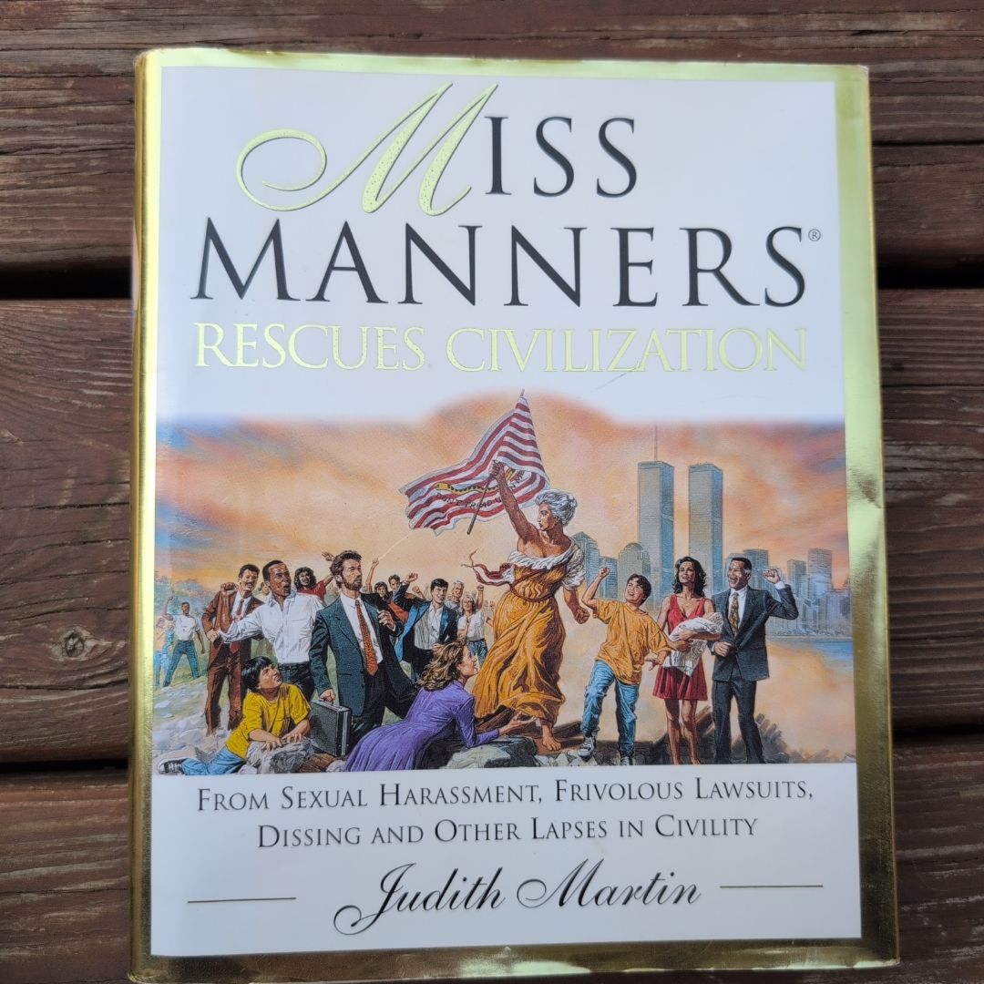 Miss Manners Rescues Civilization