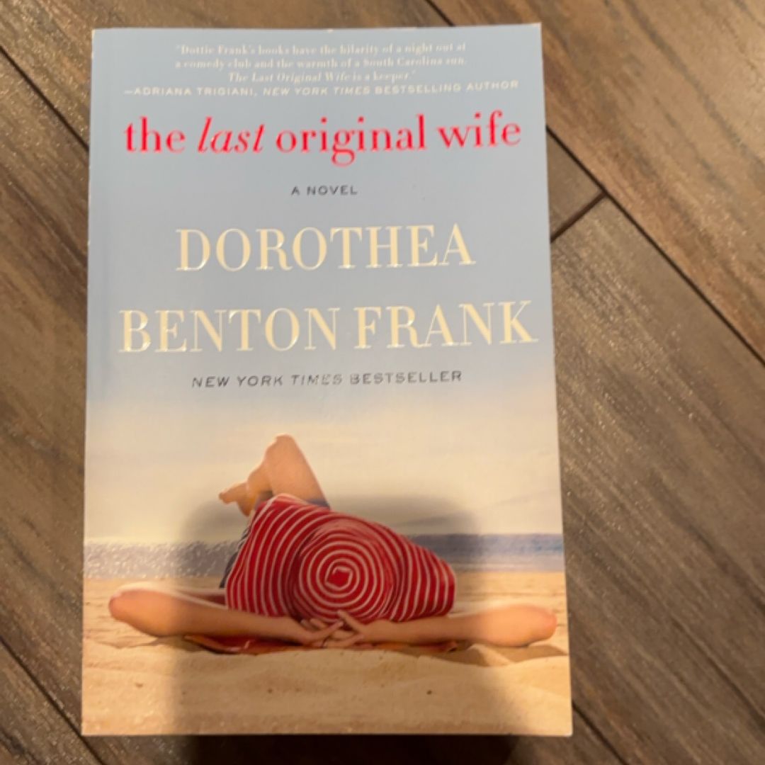 The Last Original Wife
