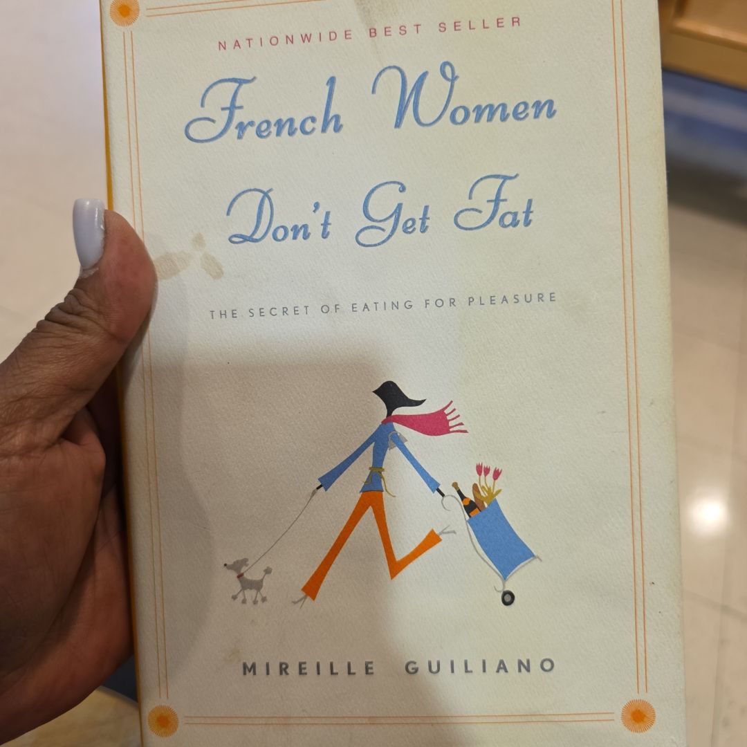 French Women Don't Get Fat