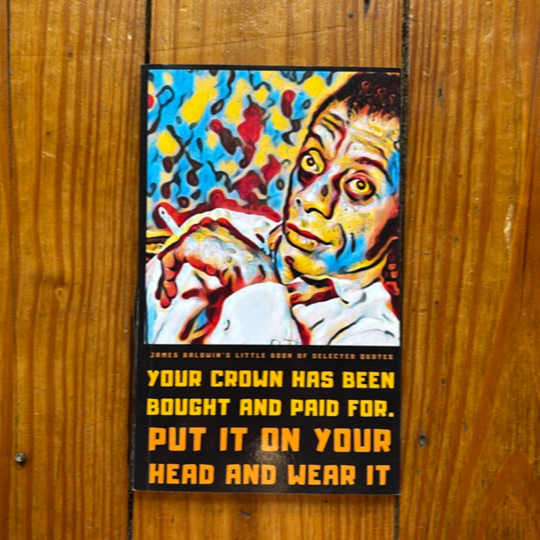 James Baldwin's Little Book of Selected Quotes