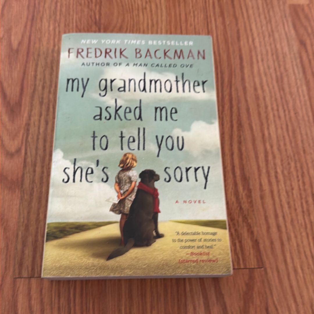My Grandmother Asked Me to Tell You She's Sorry