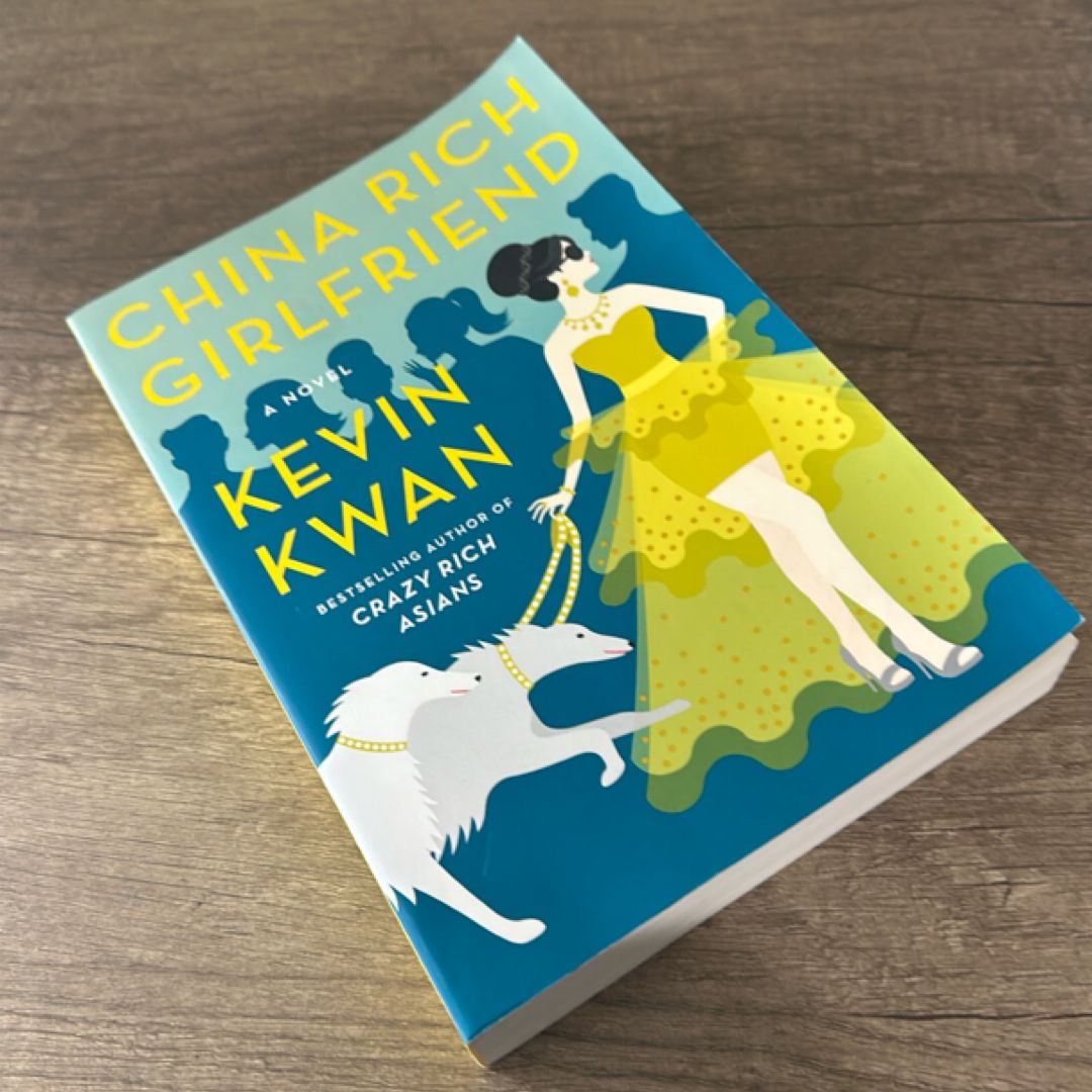 China rich girlfriend : a novel