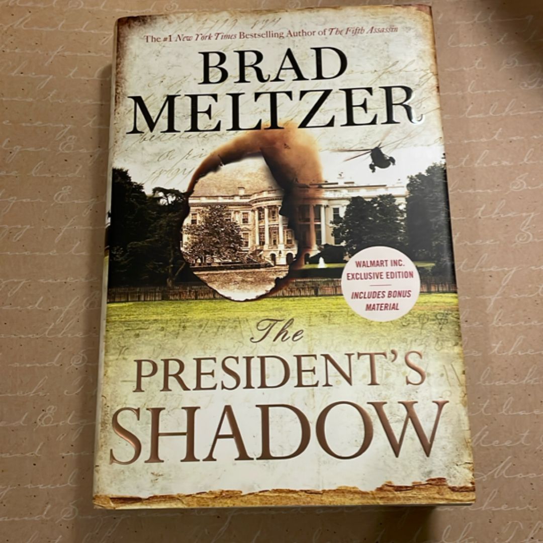 The President's Shadow