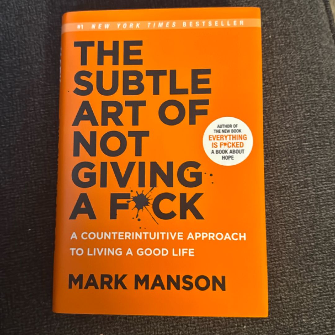 The Subtle Art of Not Giving a F*ck