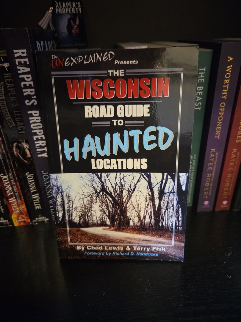 The Wisconsin Road Guide to Haunted Locations