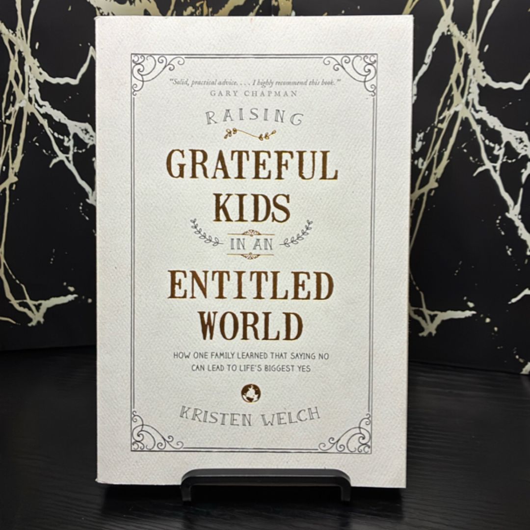 Raising Grateful Kids in an Entitled World