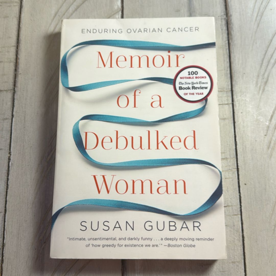 Memoir of a Debulked Woman by Susan Gubar