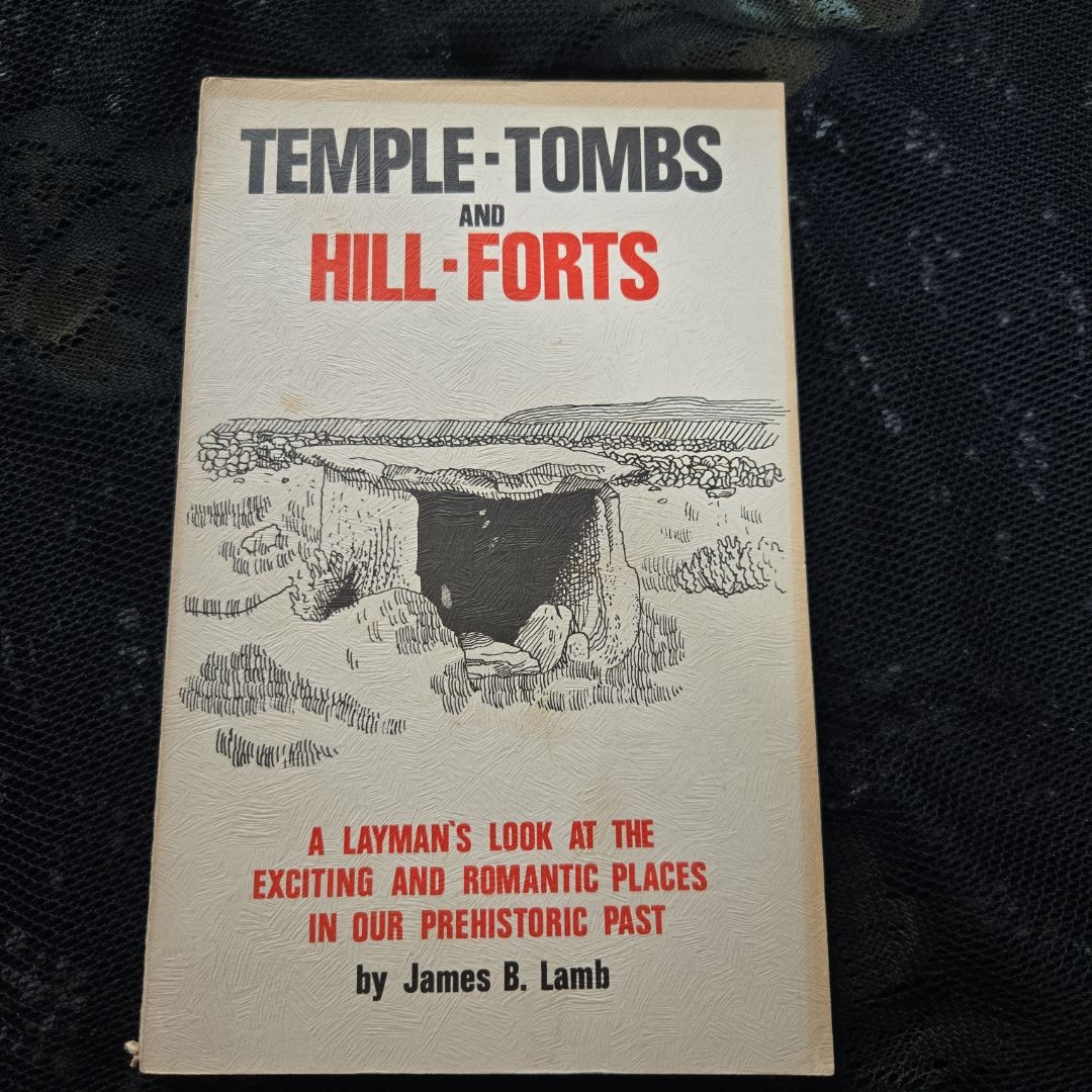 Temple-Tombs and Hill-Forts