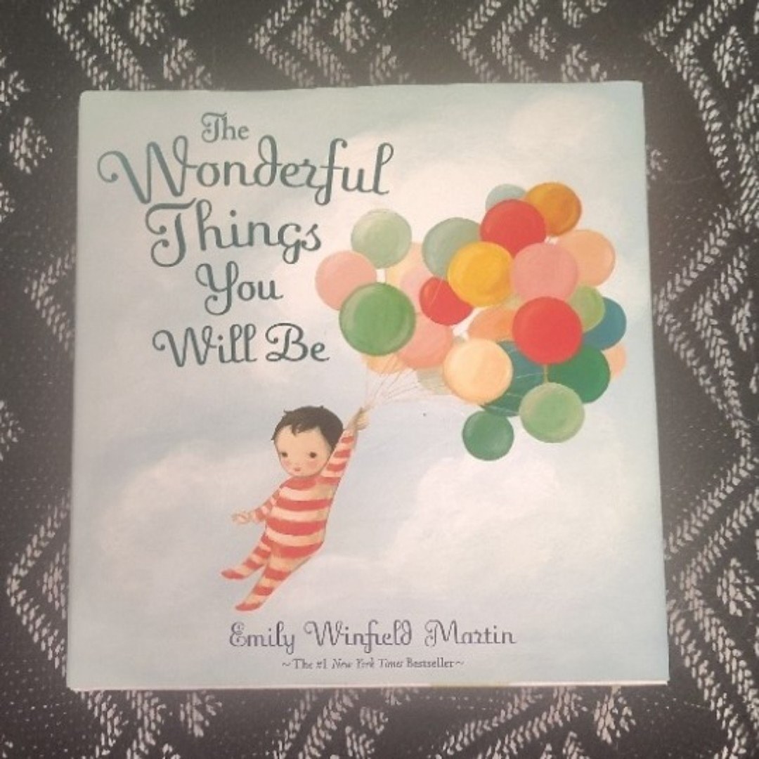 The Wonderful Things You Will Be