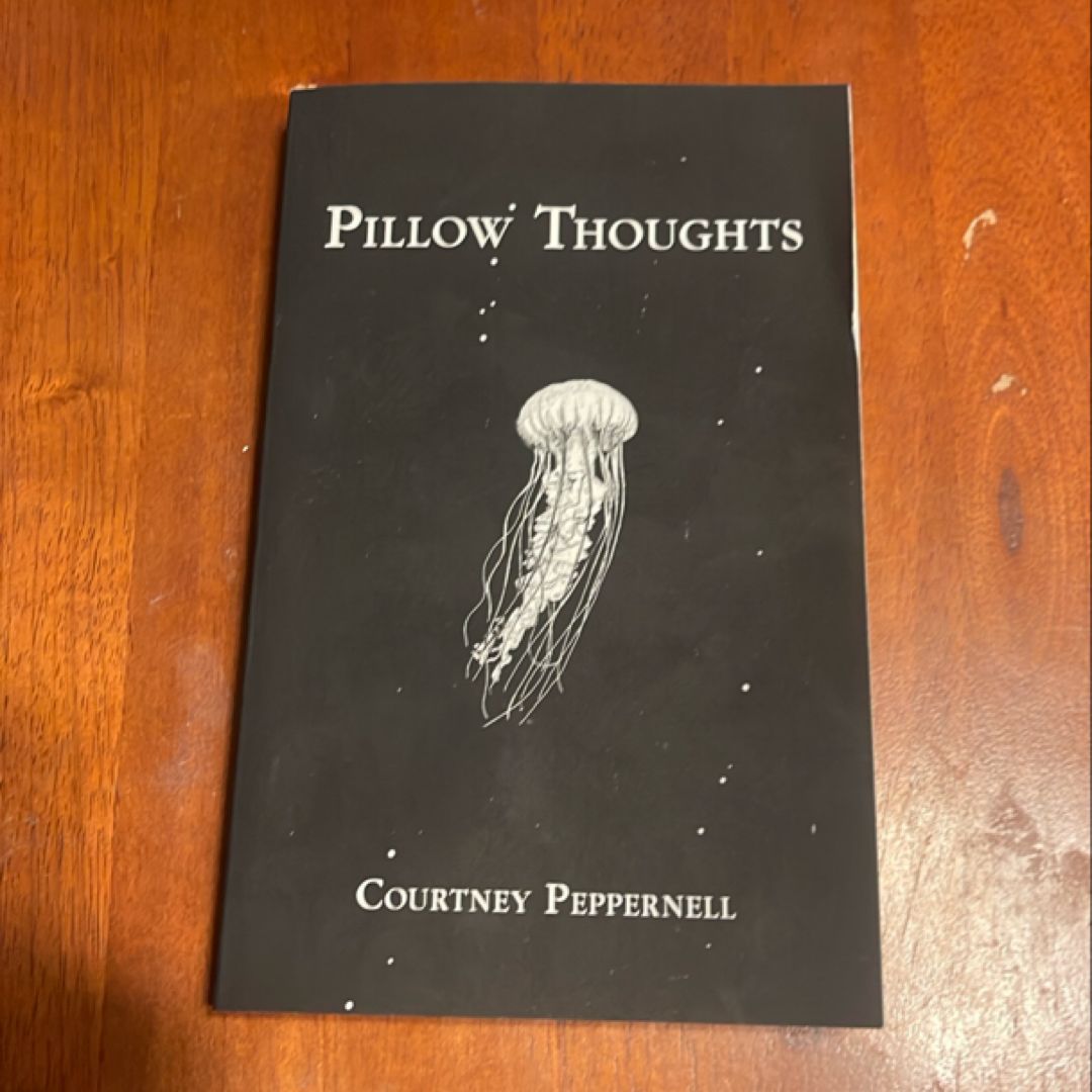 Pillow Thoughts