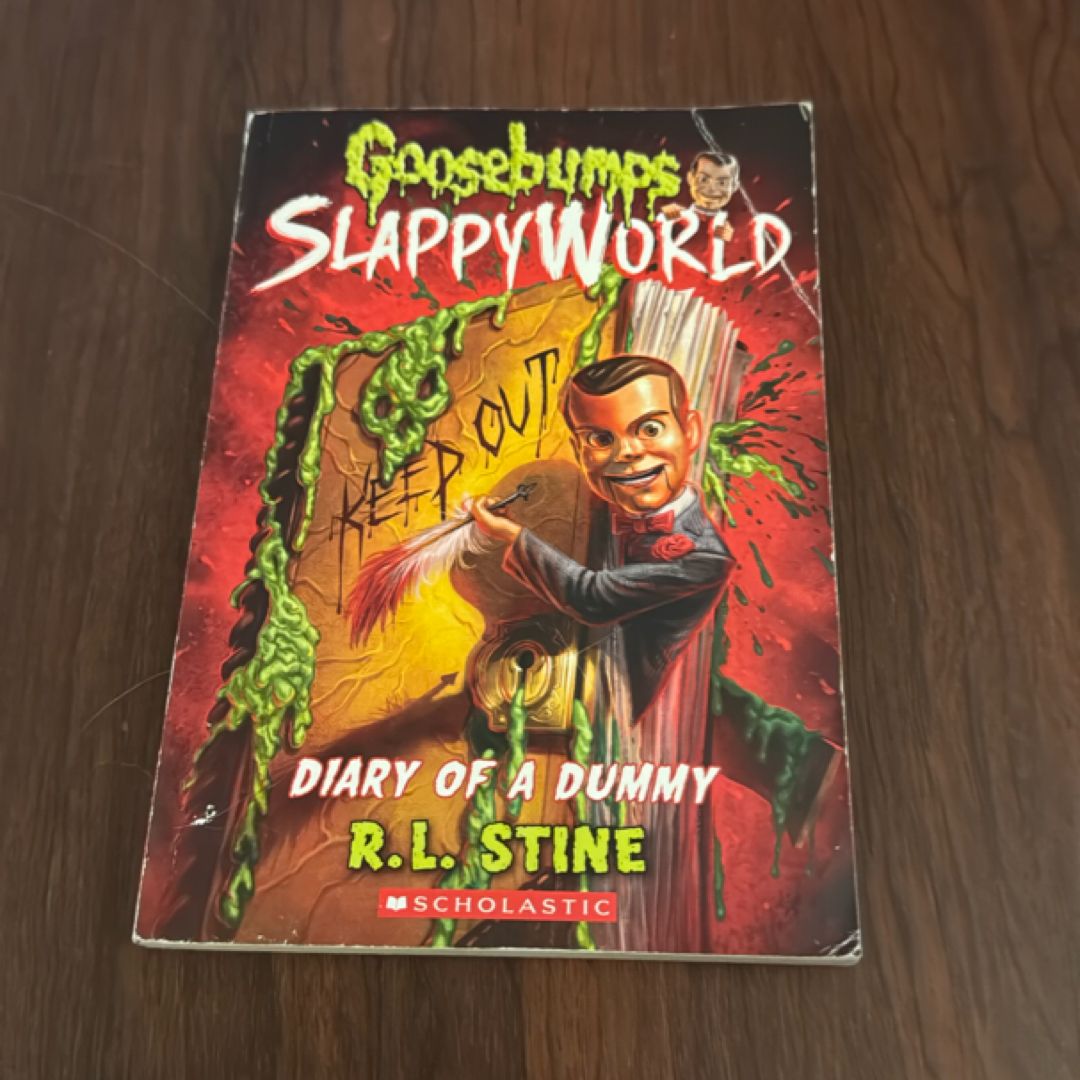 Diary of a Dummy (Goosebumps SlappyWorld #10)