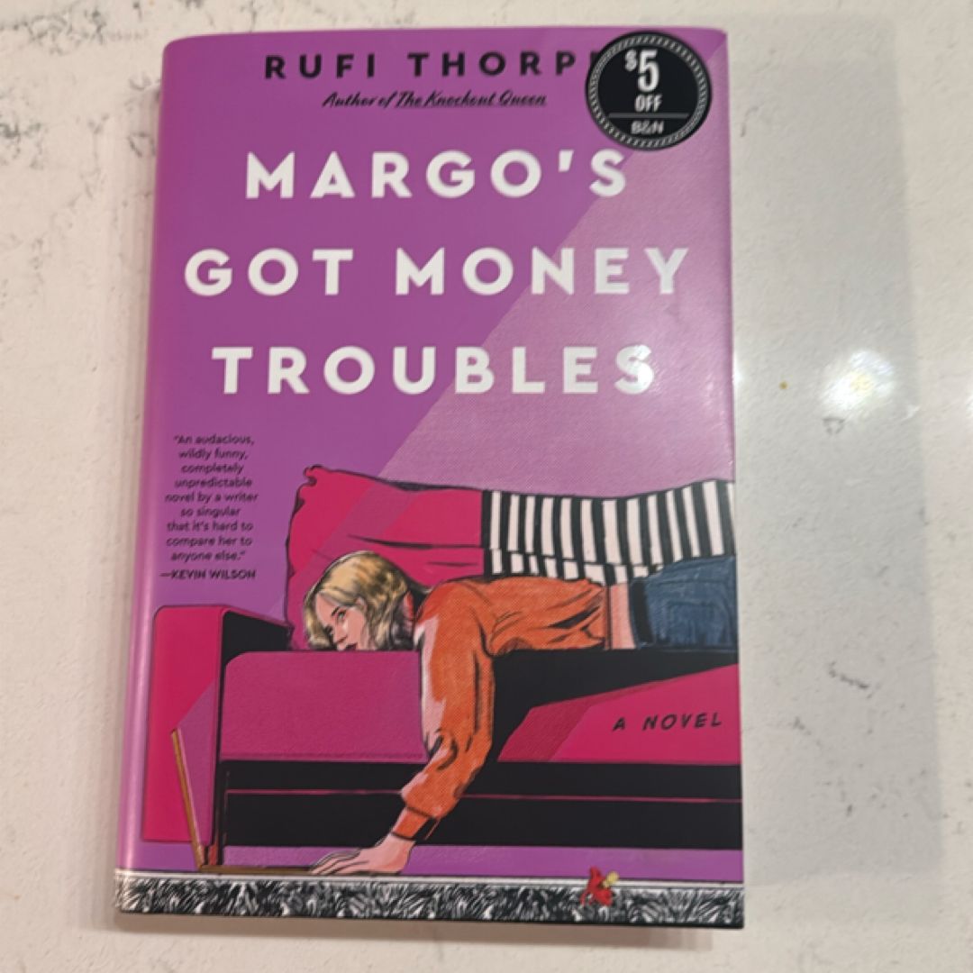 Margo's Got Money Troubles