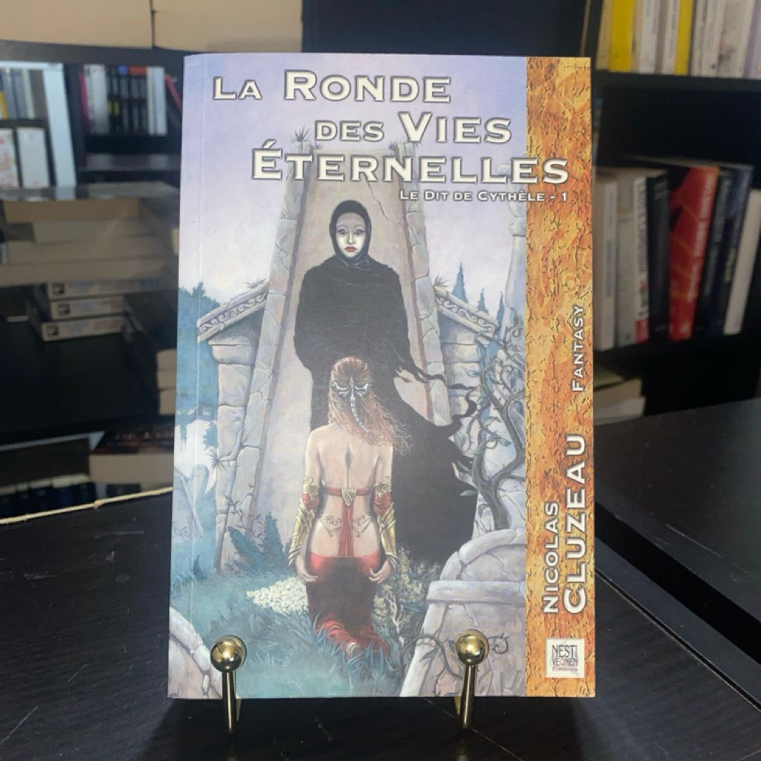 Le Dit De Cythele Tome 1 : La Ronde Des Vies Eternelles