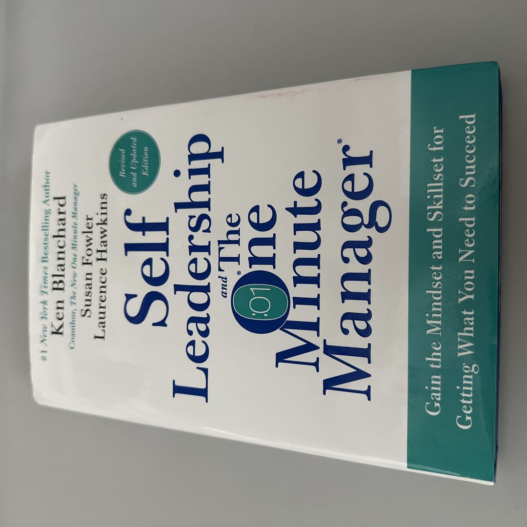Self Leadership and the One Minute Manager Revised Edition